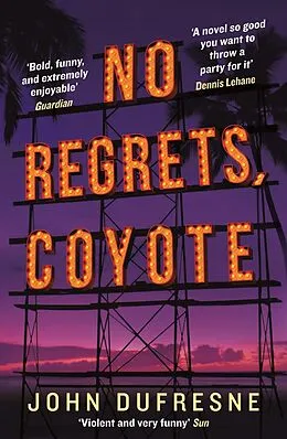 E-Book (epub) No Regrets, Coyote von John Dufresne