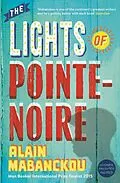 E-Book (epub) The Lights of Pointe-Noire von Alain Mabanckou