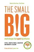 E-Book (epub) The small BIG von Steve J. Martin, Noah Goldstein, Robert B. Cialdini
