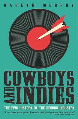 E-Book (epub) Cowboys and Indies von Gareth Murphy
