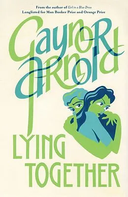E-Book (epub) Lying Together von Gaynor Arnold