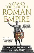E-Book (epub) A Grand Tour of the Roman Empire by Marcus Sidonius Falx von Jerry Toner