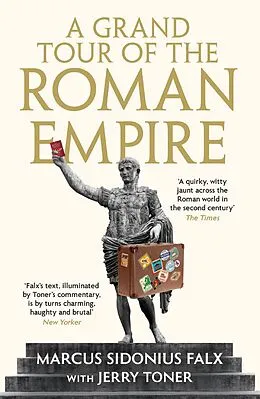 E-Book (epub) A Grand Tour of the Roman Empire by Marcus Sidonius Falx von Jerry Toner