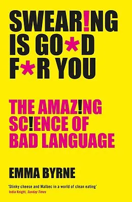 E-Book (epub) Swearing Is Good For You von Emma Byrne