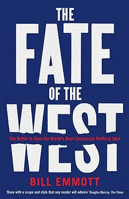 E-Book (epub) The Fate of the West von Bill Emmott