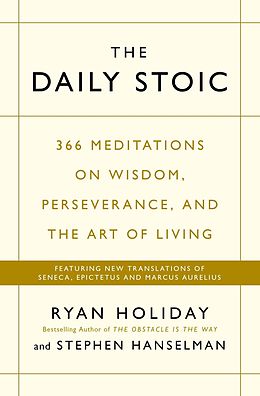 E-Book (epub) The Daily Stoic von Ryan Holiday, Stephen Hanselman