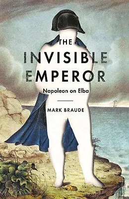 E-Book (epub) The Invisible Emperor von Mark Braude