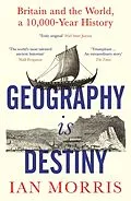E-Book (epub) Geography Is Destiny von Ian Morris