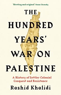 E-Book (epub) The Hundred Years' War on Palestine von Rashid I. Khalidi