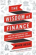 E-Book (epub) The Wisdom of Finance von Mihir Desai