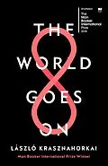E-Book (epub) The World Goes On von Laszlo Krasznahorkai