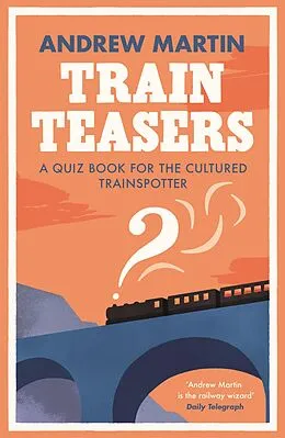 E-Book (epub) Train Teasers von Andrew Martin