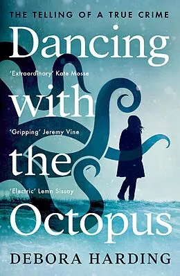 E-Book (epub) Dancing with the Octopus von Debora Harding
