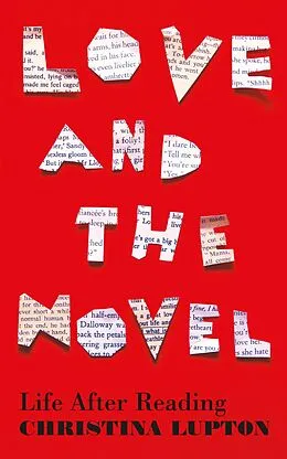 E-Book (epub) Love and the Novel von Christina Lupton