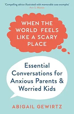 E-Book (epub) When the World Feels Like a Scary Place von Abigail Gewirtz