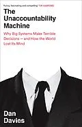 E-Book (epub) The Unaccountability Machine von Dan Davies