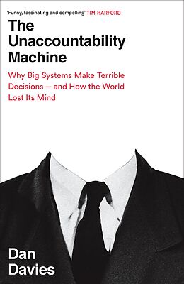 eBook (epub) The Unaccountability Machine de Dan Davies