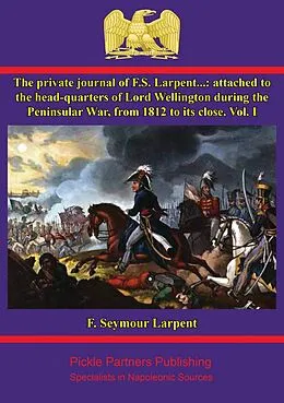 E-Book (epub) Private Journal of F.S. Larpent - Vol. I von F. Seymour Larpent