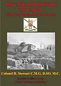 E-Book (epub) NEW ZEALAND DIVISION 1916-1919. The New Zealanders In France [Illustrated Edition] von Colonel H Stewart C. M. G. D. S. O. M. C.