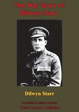 E-Book (epub) War Story Of Dillwyn Parrish Starr von Dillwyn Parrish Starr