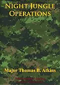 E-Book (epub) Night Jungle Operations von Major Thomas B. Atkins