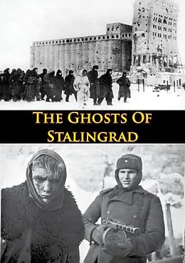 E-Book (epub) Ghosts Of Stalingrad von Major Willard B. Atkins Ii