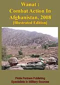 E-Book (epub) Wanat : Combat Action In Afghanistan, 2008 [Illustrated Edition] von Combat Studies Institute