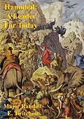 E-Book (epub) Hannibal: A Leader For Today von Major Randall E. Twitchell