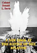E-Book (epub) New Look At The Battle Of The Atlantic von Colonel Donald L. Davis Usmc