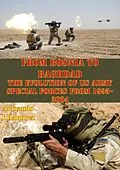 E-Book (epub) From Bosnia To Baghdad: The Evolution Of US Army Special Forces From 1995-2004 von Armando J. Ramirez