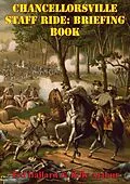 E-Book (epub) Chancellorsville Staff Ride: Briefing Book [Illustrated Edition] von Ted Ballard
