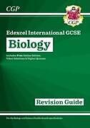 Set mit div. Artikeln (Set) Edexcel International GCSE Biology Revision Guide: Including Online Edition, Videos and Quizzes von CGP Books