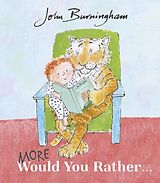 Kartonierter Einband More Would You Rather von John Burningham