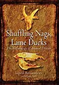 E-Book (pdf) Shuffling Nags, Lame Ducks von Bartosiewicz Laszlo Bartosiewicz, Gal Erika Gal