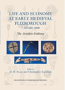 E-Book (epub) Life and Economy at Early Medieval Flixborough, c. AD 600-1000 von Evans D. H. Evans