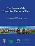 ePUB Impact of the Edwardian Castles in Wales von Diane Williams, John R Kenyon