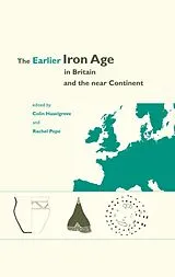 E-Book (epub) Earlier Iron Age in Britain and the Near Continent von Rachel Pope