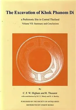 PDF Excavation of Khok Phanom Di, 7 von Charles Higham