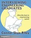 E-Book (pdf) Interviewing Engineering Graduates von Connor Skye Riley
