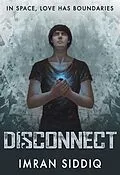 E-Book (epub) Disconnect von Imran Siddiq