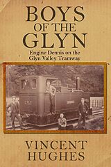 eBook (epub) Boys Of The Glyn de Vincent Hughes