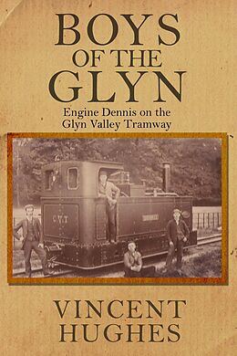 eBook (epub) Boys Of The Glyn de Vincent Hughes