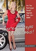 E-Book (epub) Seven Steps to Fabulous! von Ellen Frazer-Jameson