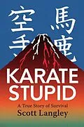 E-Book (epub) Karate Stupid von Scott Langley