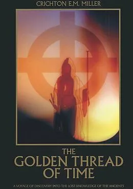 E-Book (epub) Golden Thread of Time von Crichton E. M Miller