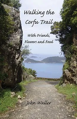 E-Book (epub) Walking the Corfu Trail von John Waller