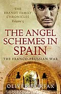 E-Book (epub) Angel Schemes in Spain von Oliver Fairfax