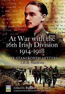 E-Book (epub) At War with the 16th Irish Division 1914-1918 von Richard Grayson