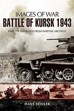 E-Book (epub) Battle of Kursk 1943 von Hans Seidler