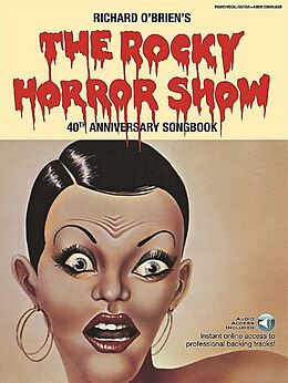 Richard O'Brien Notenblätter The Rocky Horror Show 40th Anniversary (+Online Audio)